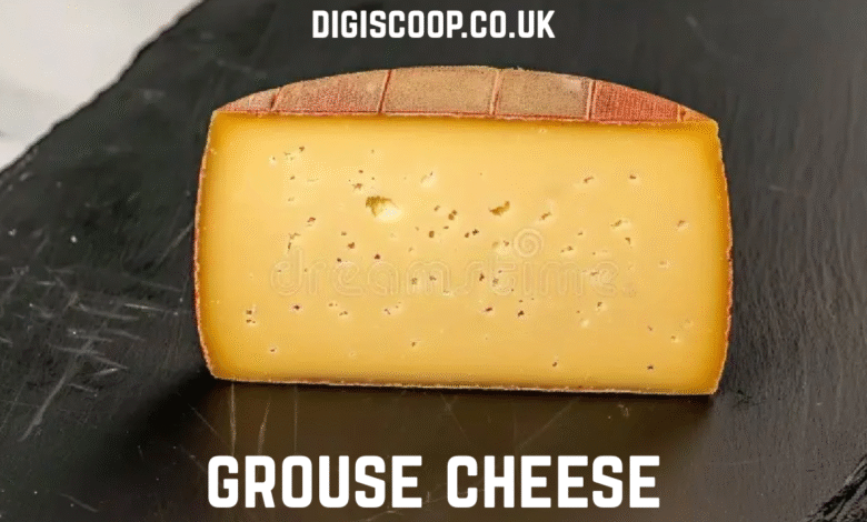 grouse cheese