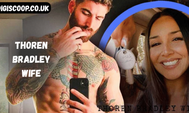 thoren bradley wife