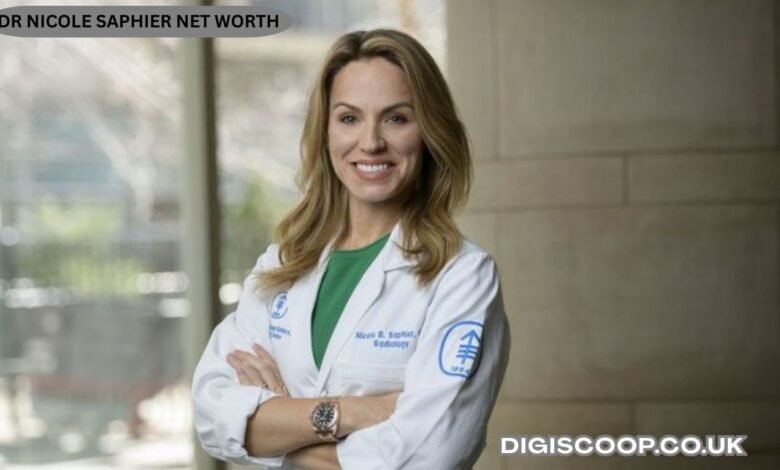 Dr Nicole Saphier Net Worth
